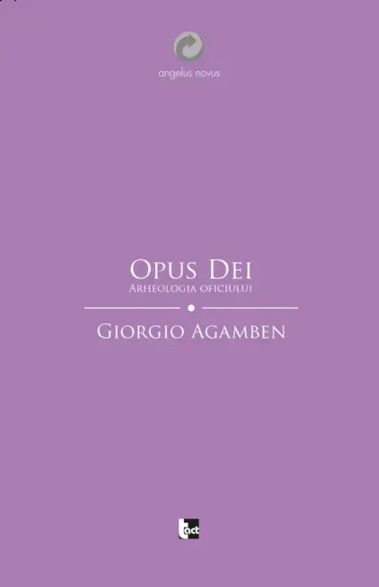 Opus Dei. Arheologia oficiului (Homo sacer II