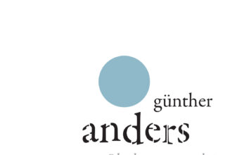 Günther Anders - Obsolescența omului. Volumul II. Despre distrugerea vieţii în epoca celei de-a treia revoluţii industriale