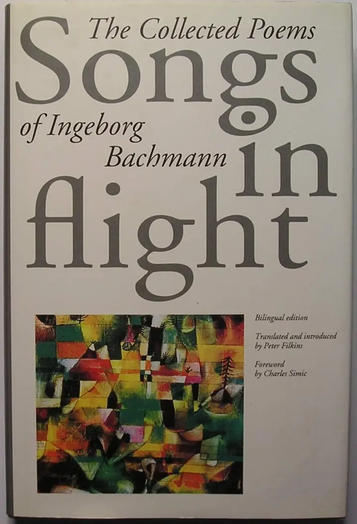 Ingeborg Bachmann-  Cîntecele evadării
